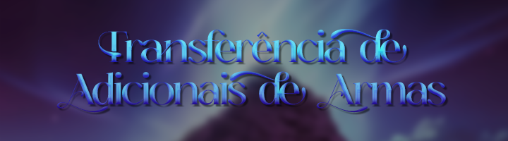 Transferência de Adicionais de Armas Banner