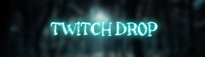 Twitch Drop Banner