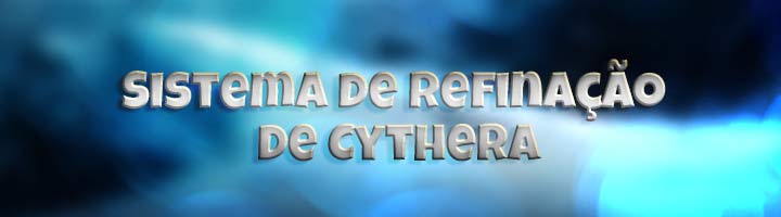 Sistema de Refinação de Cythera Banner