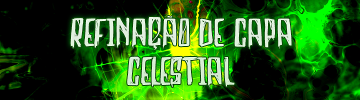 Refinação de Capa Celestial Banner