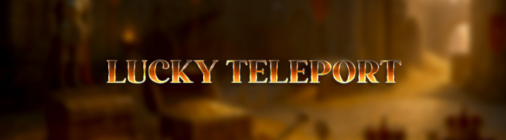 Lucky Teleport Banner