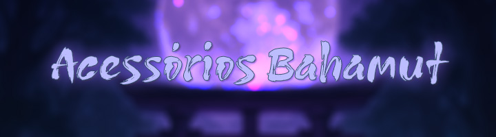 Acessórios Bahamut Banner