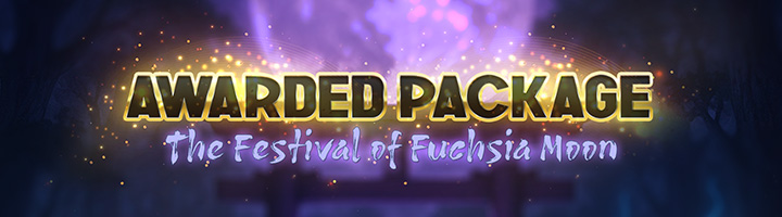 Awarded Package – Fuchsia Moon Edition - Part II title=