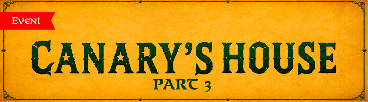 Canary's House - Part III title=