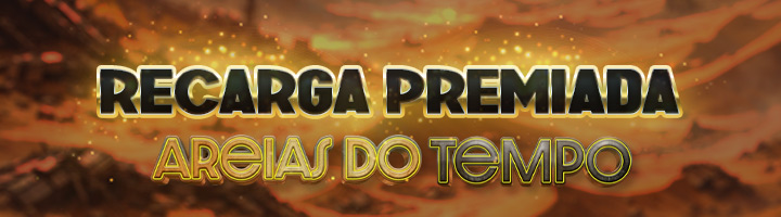 Recarga Premiada - Edição Areias do Tempo - Parte II title=